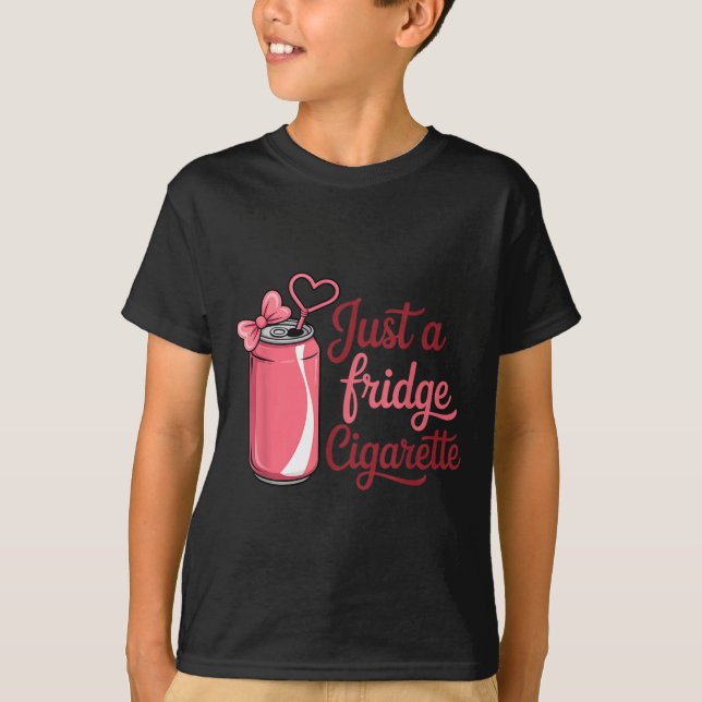 Camiseta Funny Just A Fridge Cigarette Coquette Nk Bow  (Frente)