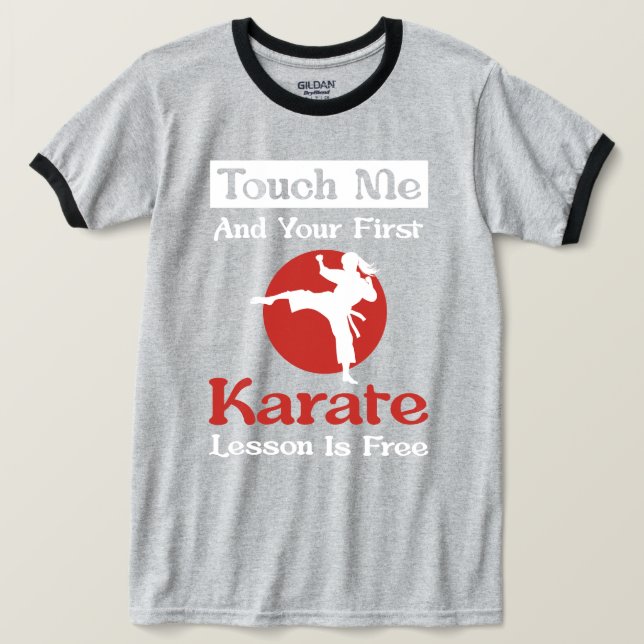 Camiseta Funny Karate Gift – Touch Me and Your First Lesson (Frente do Design)