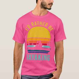 Camiseta Funny Kayak Kayak Lover Oferece Kayaking Gi