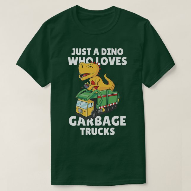 Camiseta Funny Kids Just A Dino Who Loves Garbage Trucks  (Frente do Design)
