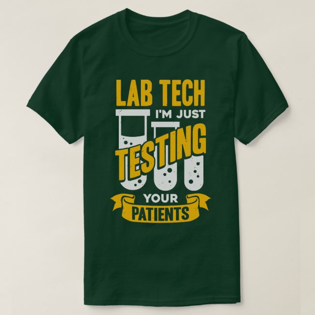 Camiseta Funny Lab Tech Laboratory Technician Gift  (Frente do Design)