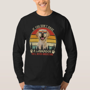 Camiseta Funny Labrador Retriever Dog Proprietário Vintage