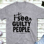 Camiseta Funny Lawyer<br><div class="desc">Fun t shirt for lawyers and any one in the legal profession.  The shirt is for those who want to see the humor in their profession. Great gift for lawyers,  judges,  and any law maker. Fun graduation gift for a new lawyer.</div>