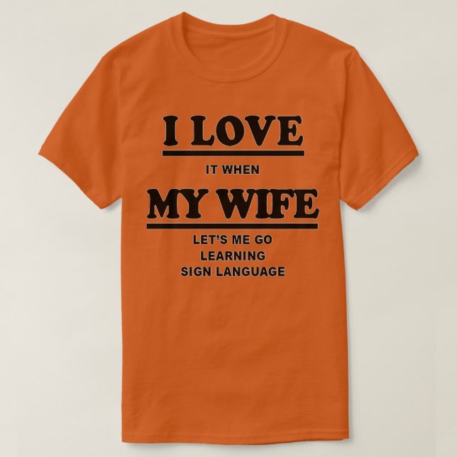Camiseta Funny Learning Sign Language Gift For Men Women 1 (Frente do Design)