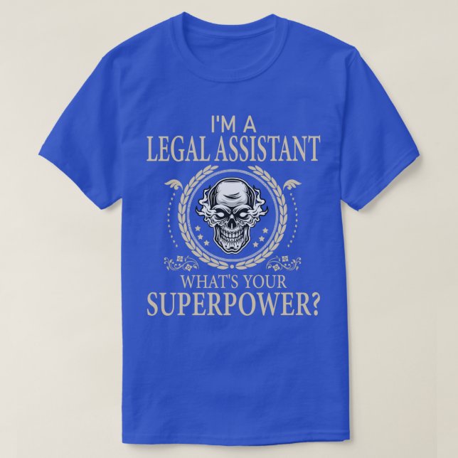 Camiseta Funny Legal Assistant Legal (Frente do Design)