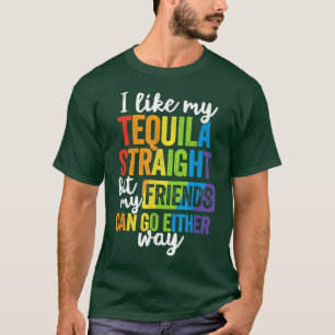 Camiseta Funny LGBT Ally Gift Tequila Straight Friends Go E