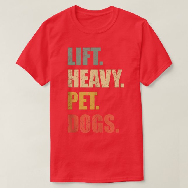 Camiseta Funny Lift Heavy Pet Dogs Gym Fitness Weight Lifti (Frente do Design)