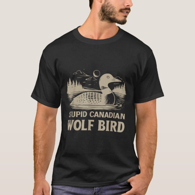 Camiseta Funny Loon Bird, Stud Canadian Wolf Bird Humor Quo (Frente)