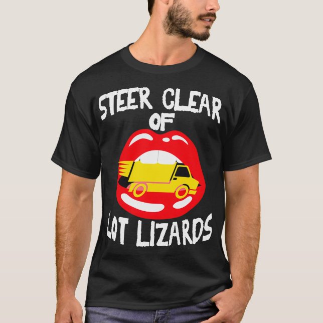 Camiseta Funny Lot Lizard Semi Truck Driver Stop (Frente)