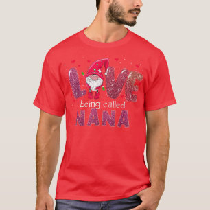 Camiseta Funny Love Being Called Nana Gnome Valentine Day M