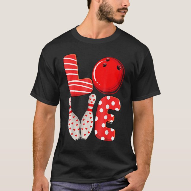 Camiseta Funny Love Bowling Ball & Pins Group Matching Vale (Frente)
