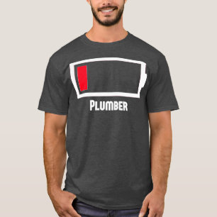 Camiseta Funny Low Battery Occupation Job Work Plumber