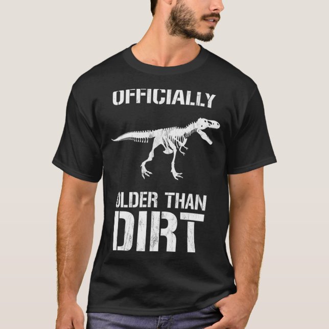 Camiseta Funny Ly Older Than Dirt Birthday Novelty  (Frente)