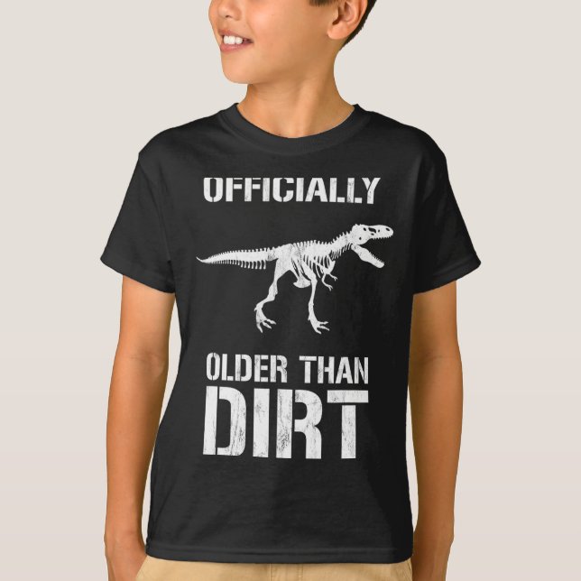 Camiseta Funny Ly Older Than Dirt Birthday Novelty  (Frente)