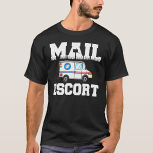 Camiseta Funny Mail Escort Postman Postal Service Mailman
