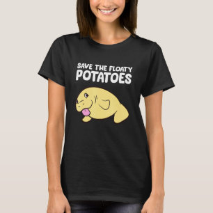 Camiseta Funny Manatee Salve Batatas Flutuantes Manato De C