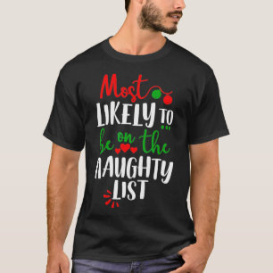 Camiseta Funny Matching Family Pajamas Christmas Most Likel