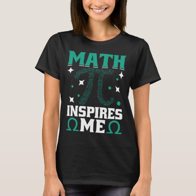 Camiseta Funny Mathematics Pi Day 3.14 Math for Teacher Stu (Frente)