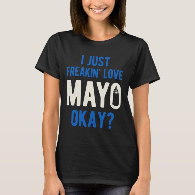Camiseta Funny Mayonnaise (Frente)