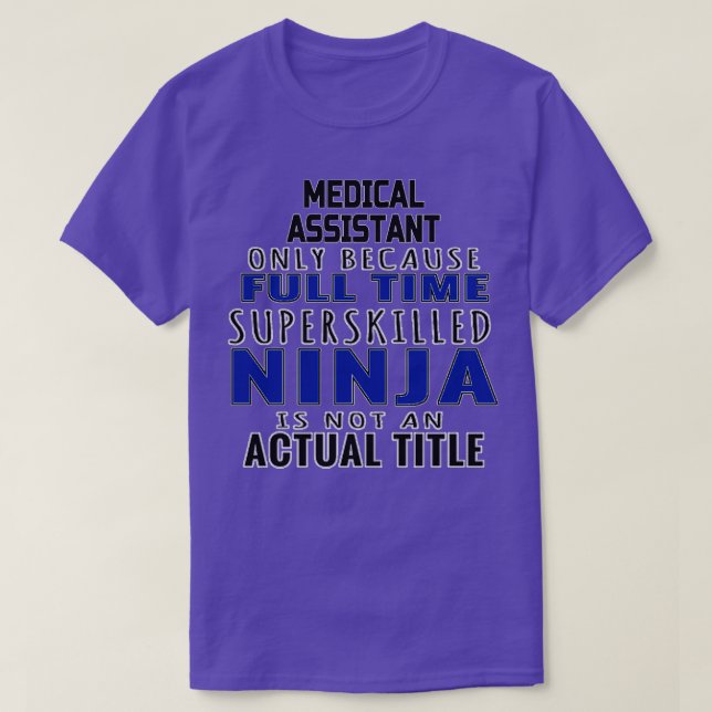 Camiseta Funny Medical Assistant Gift For Men Women 3 (Frente do Design)