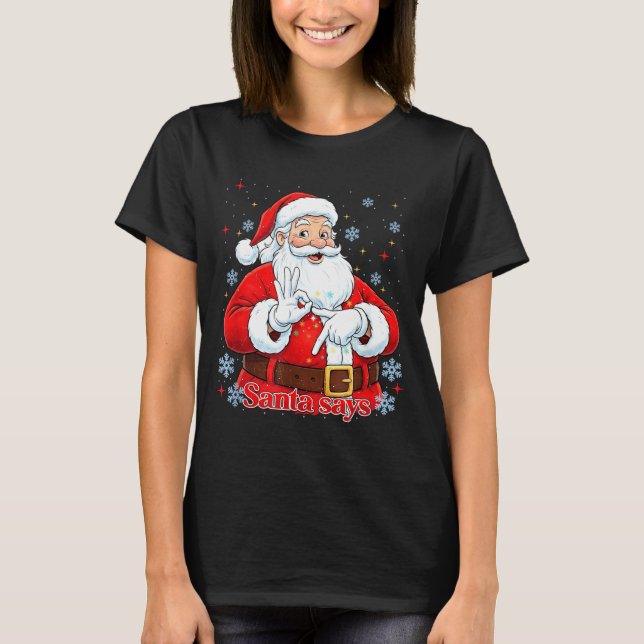 Camiseta Funny Meme Christmas Santa Gift Men, Women Tee  (Frente)