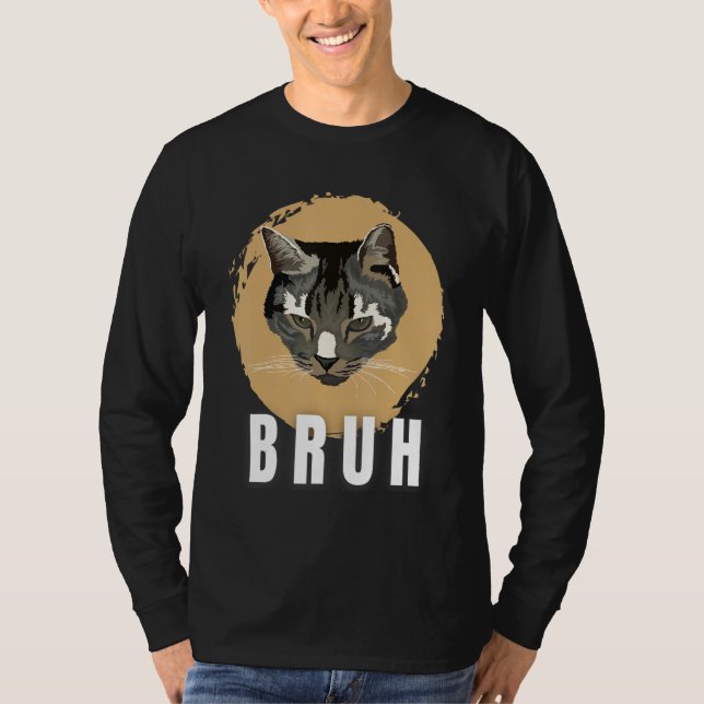 Camiseta Funny Meme saying Bruh with Cat Greetings Teens Bo (Frente)