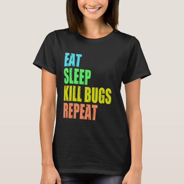 Camiseta Funny men pest control exterminator exterminating  (Frente)