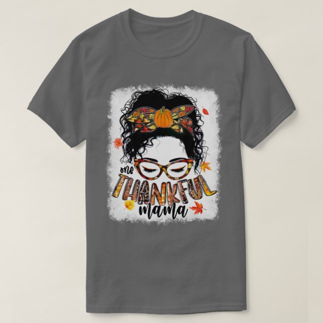 Camiseta Funny Messy Bun One Thankful Mama Fall Autumn Than (Frente do Design)