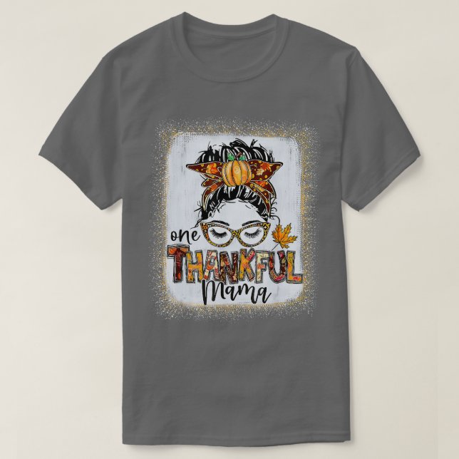 Camiseta Funny Messy Bun One Thankful Mama Fall Autumn Than (Frente do Design)
