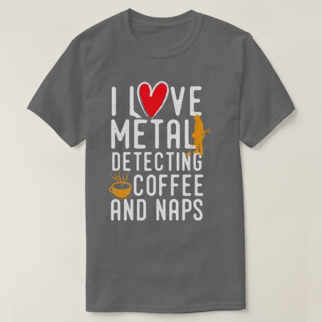 Camiseta Funny metal detecting  - ideal gift for metal dete (Frente do Design)