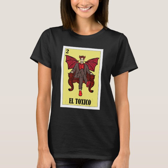 Camiseta Funny Mexican Design - El Toxico_2 (Frente)