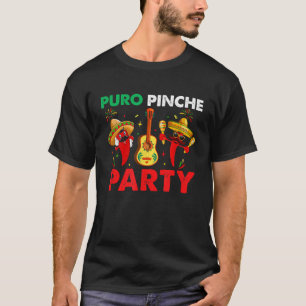 Camiseta Funny Mexicano Puro Pinche Party Pari Funny Retro