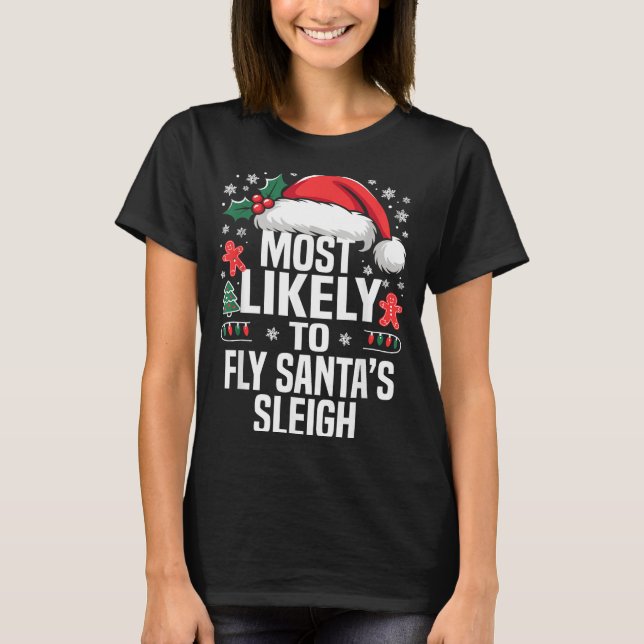 Camiseta Funny Most Likely To Christmas Family Pajama Match (Frente)