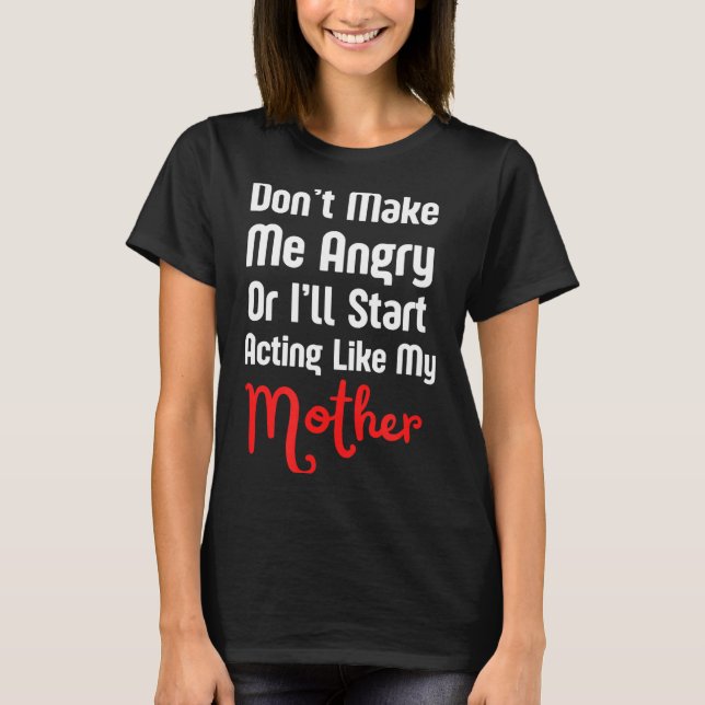 Camiseta Funny Mother's Day  (Frente)
