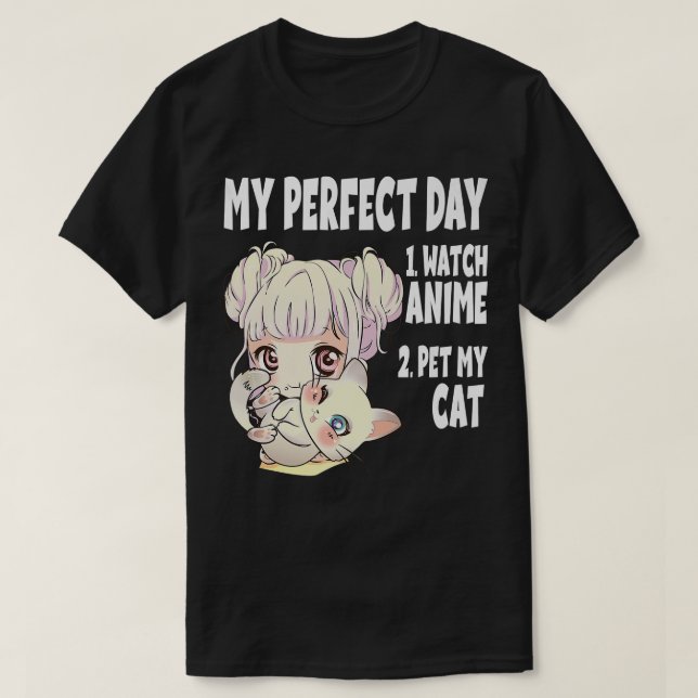 Camiseta Funny My Perfect day Anime and Cat Lover Manga Pre (Frente do Design)