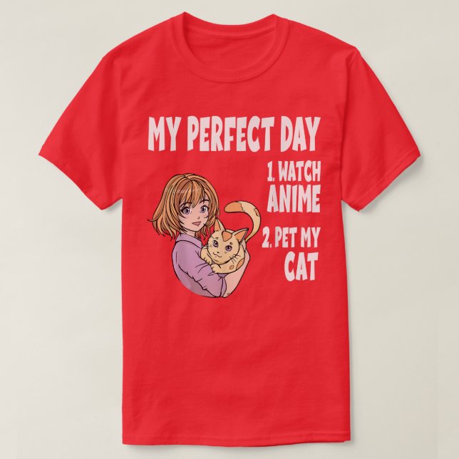Camiseta Funny My Perfect day Anime and Cat Lover Manga T-S (Frente do Design)