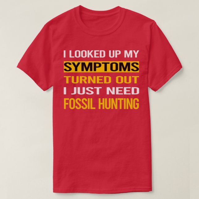 Camiseta Funny My Symptoms Fossil Hunting Paleontology Pale (Frente do Design)