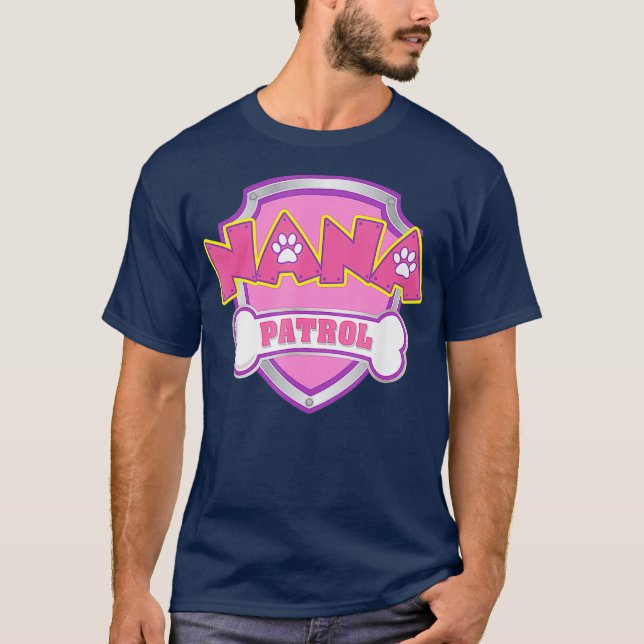 Camiseta Funny Nana Patrol Dog Mãe Pai Para Homens Mulheres (Frente)