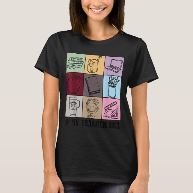 Camiseta Funny New Teacher Quote In My Teacher Era Cool Tea (Frente)