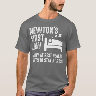 Camiseta Funny Newton Physics Piada Primeira Lei Gag do Son