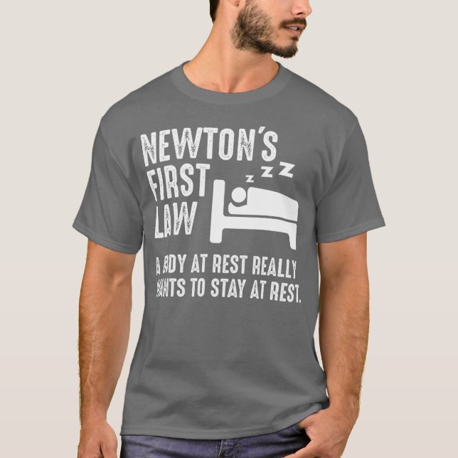 Camiseta Funny Newton Physics Piada Primeira Lei Gag do Son (Frente)