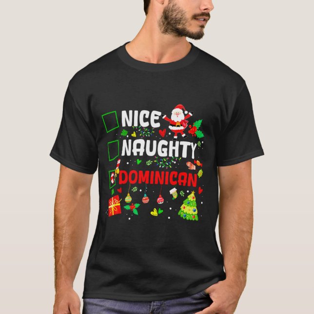 Camiseta Funny Nice Naughty Dominican Family Men Women Chri (Frente)