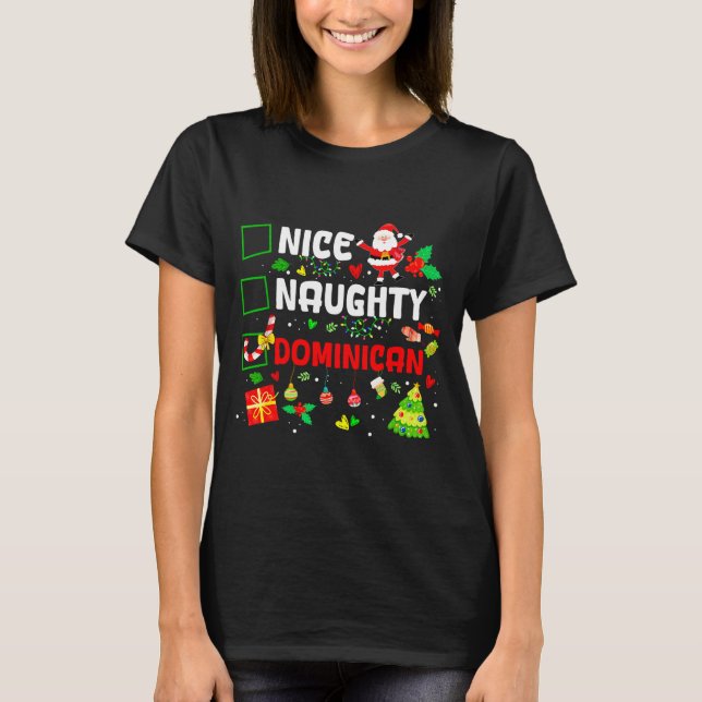 Camiseta Funny Nice Naughty Dominican Family Men Women Chri (Frente)