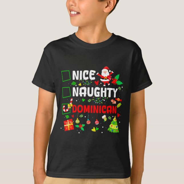 Camiseta Funny Nice Naughty Dominican Family Men Women Chri (Frente)