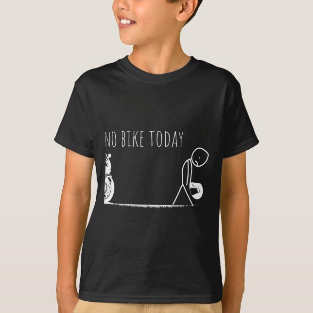 Camiseta Funny No Bike Today  (Frente)