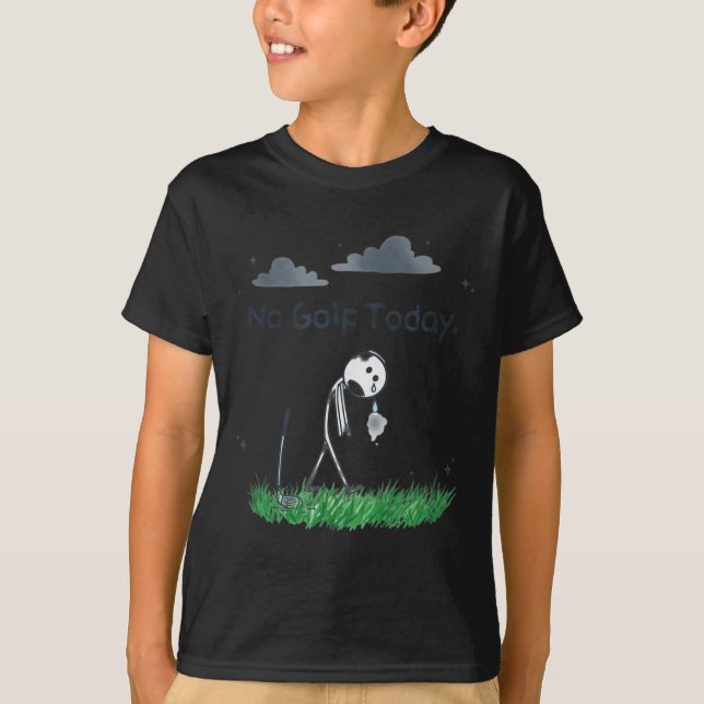 Camiseta Funny No Golf Today Sad Stickman Golfer Golfers Me (Frente)