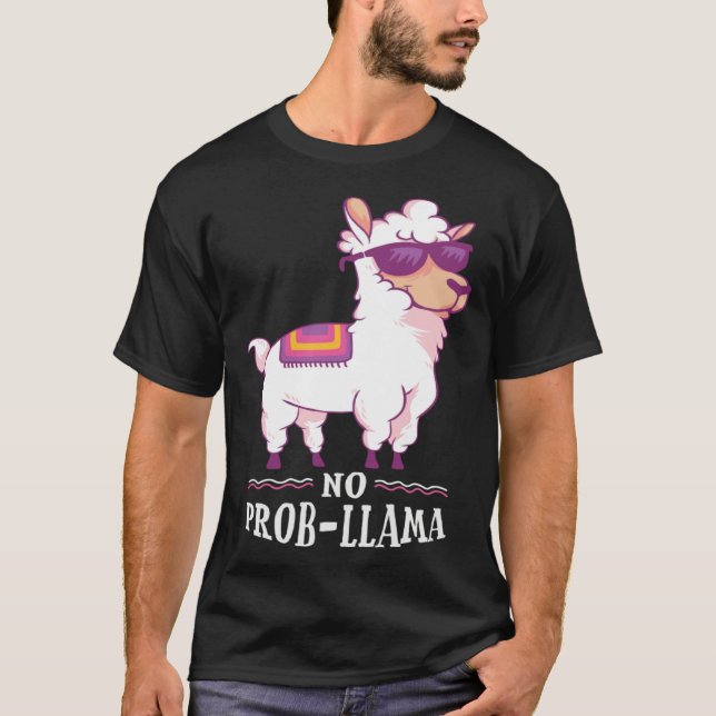 Camiseta Funny No Prob-Llama Alpaca Lover (Frente)