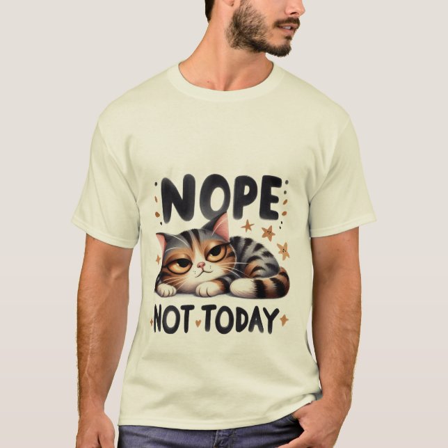 Camiseta Funny "Nope Not Today" Lazy Calico Cat 😴🐈 (Frente)