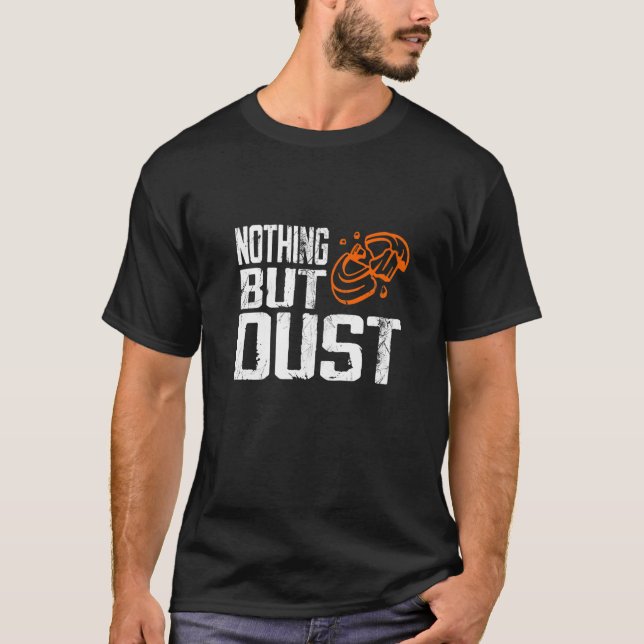 Camiseta Funny Nothing But Dust - Trap Shooting Premium (Frente)