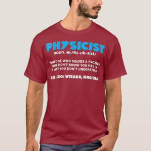 Camiseta Funny Noun Physicist Definition Scientist Gift